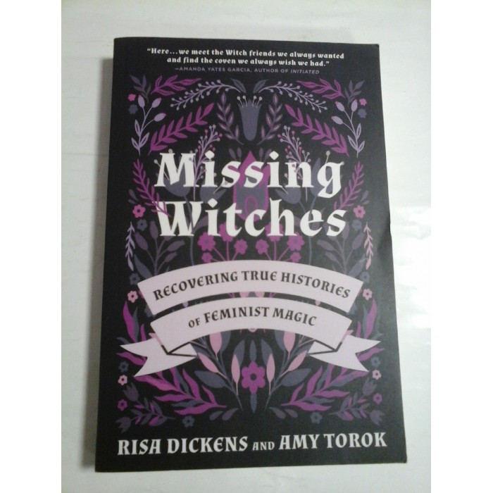 MISSING WITCHES - RISA DICKENS AND AMY TOROK